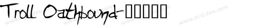 Troll Oathbound字体转换